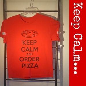 Keep Calm and Order Pizza 🍕NWT
